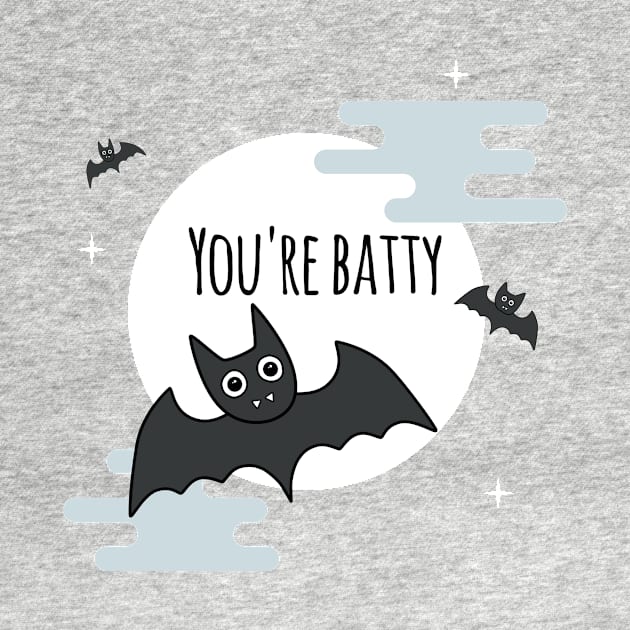 'You're Batty' by bluevolcanoshop@gmail.com